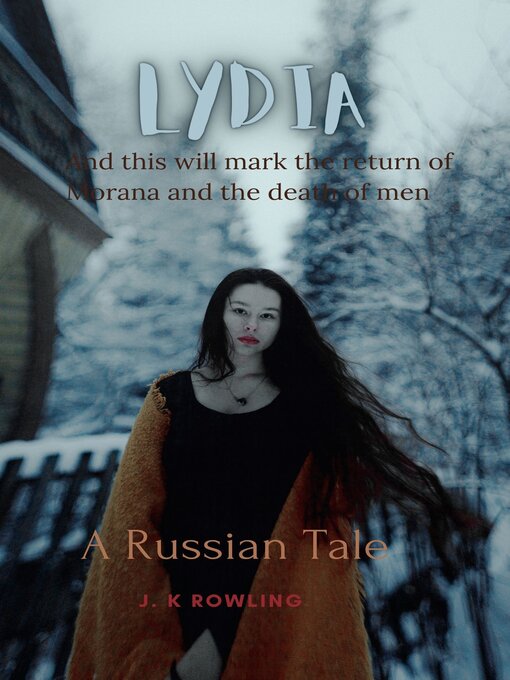 Title details for Lydia by J. K. Rowling - Available